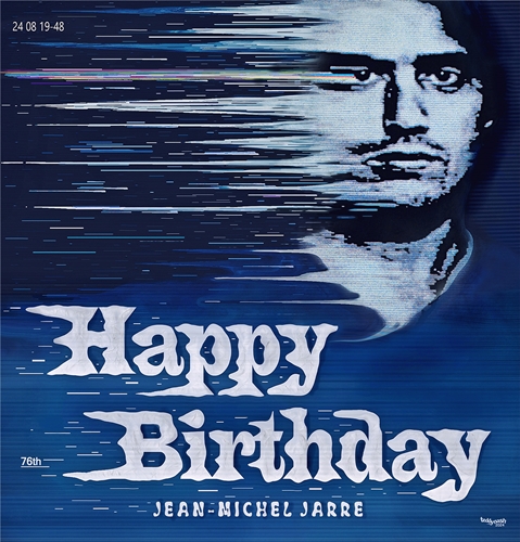 Happy Birthday Jean-Michel Jarre – digitales Kunstbild mit Porträt und Glitch-Effekt in Blautönen.
